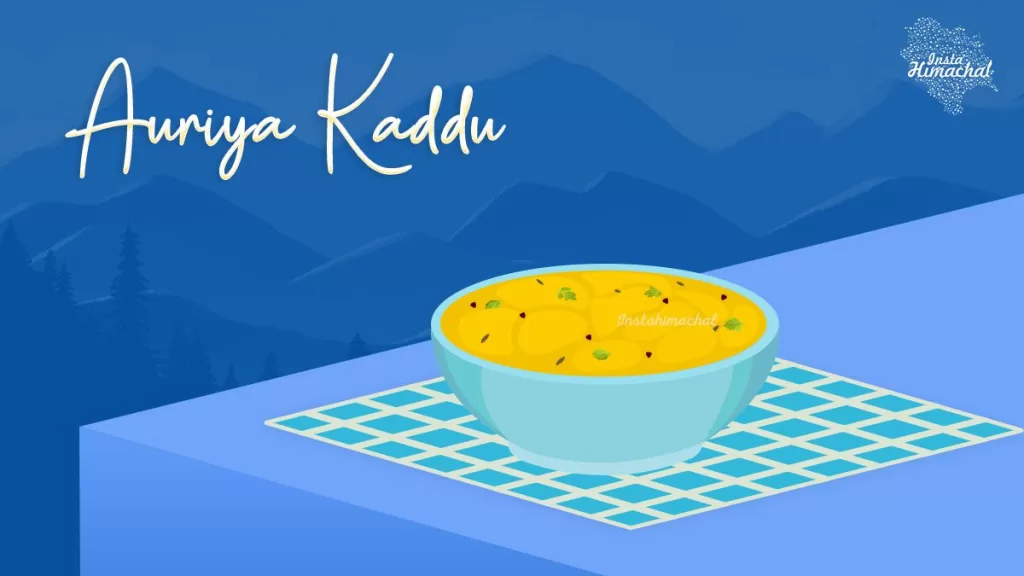Auriya Kaddu - Traditional food of Himachal - Blog Himachal Pradesh - Insta Himachal