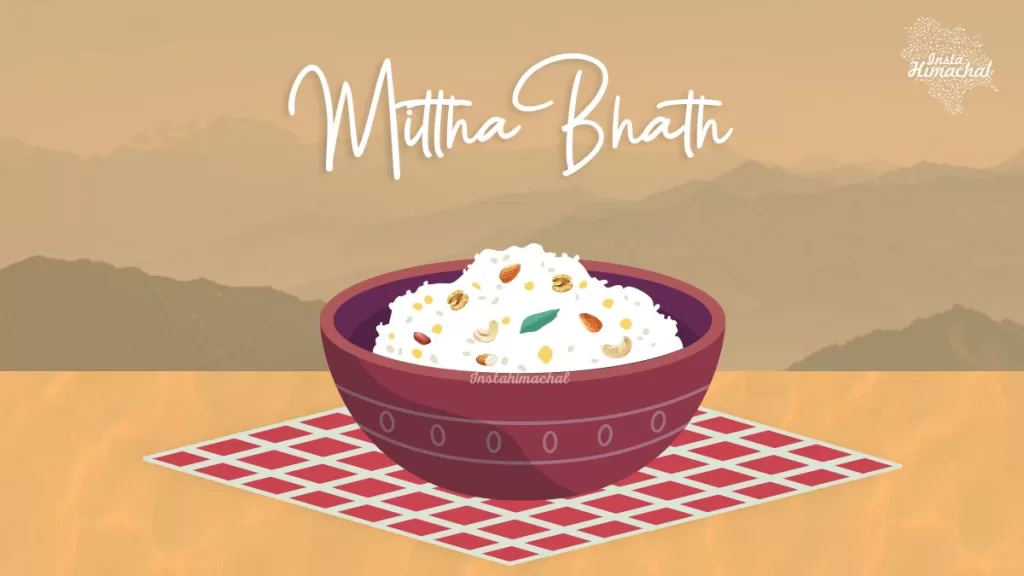 Mittha Bhath - Traditional food of Himachal Pradesh - Blog Himachal Pradesh - Insta Himachal